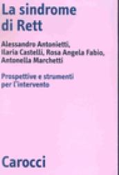 La sindrome di Rett. Prospettive e strumenti per l'intervento