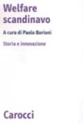 Welfare scandinavo. Storia e innovazione