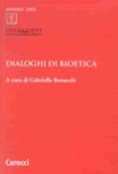 Dialoghi di bioetica