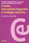 Il testo: meccanismi linguistici e strategie retoriche
