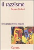 Il razzismo. Il riconoscimento negato