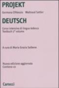 Projekt Deutsch. Corso intensivo di lingua tedesca. Textbuch. Con CD-ROM: 2