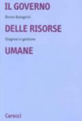 Il governo delle risorse umane. Diagnosi e gestione