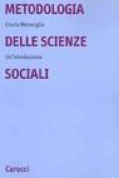 Metodologia delle scienze sociali. Un'introduzione