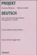 Projekt Deutsch. Corso intensivo di lingua tedesca. Ubungsbuch: 2