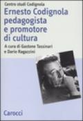 Ernesto Codignola pedagogista e promotore di cultura