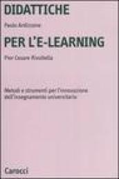 Didattiche per l'e-learning. Metodi e strumenti per l'innovazione dell'insegnamento universitario