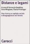 Distanze e legami. Una ricerca su capitale sociale e diseguaglianze nel Veneto