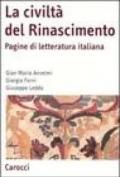 La civiltà del Rinascimento. Pagine di letteratura italiana