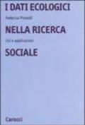 I dati ecologici nella ricerca sociale. Usi e applicazioni