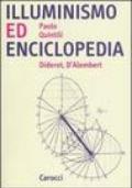 Illuminismo ed Enciclopedia. Diderot, D'Alembert