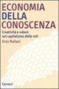 Economia della conoscenza. Creatività e valore nel capitalismo delle reti