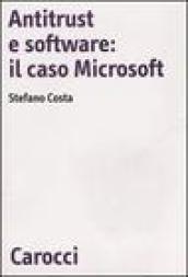 Antitrust e software: il caso Microsoft