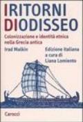 I ritorni di Odisseo. Colonizzazione e identità etnica nella Grecia antica