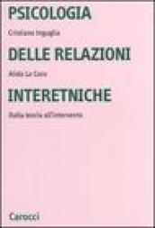 Psicologia delle relazioni interetniche. Dalla teoria all'intervento