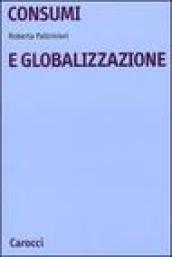 Consumi e globalizzazione