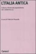 L'Italia antica. Culture e forme del popolamento nel 1 millennio a.C.