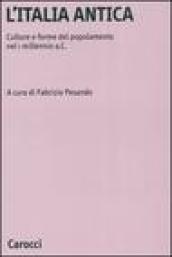 L'Italia antica. Culture e forme del popolamento nel 1 millennio a.C.