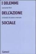 I dilemmi dell'azione sociale. Un'analisi di piano e mercato