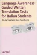 Language Awareness: Guided Written Translations Tasks for Italian Students