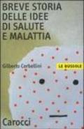 Breve storia delle idee di salute e malattia