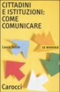 Cittadini e istituzioni: come comunicare