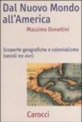 Dal nuovo mondo all'America. Scoperte geografiche e colonialismo (secoli XV-XVI)