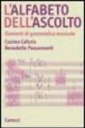 L'alfabeto dell'ascolto. Elementi di grammatica musicale