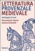 Letteratura provenzale medievale. Antologia di testi