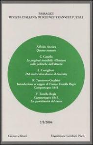 Passaggi (2004). Rivista italiana di scienze transculturali. Vol. 7