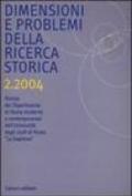 Dimensioni e problemi della ricerca storica. Rivista del Dipartimento di storia moderna e contemporanea dell'Università degli studi di Roma «La Sapienza» (2004)