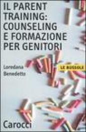 Il parent training: counseling e formazione per genitori