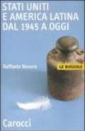 Stati Uniti e America Latina dal 1945 a oggi