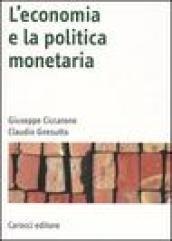 L'economia e la politica monetaria