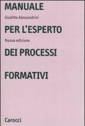 Manuale per l'esperto dei processi formativi