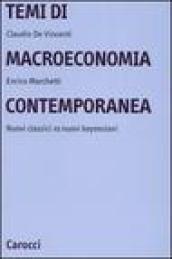 Temi di macroeconomia contemporanea. Nuovi classici vs nuovi keynesiani