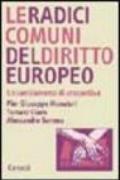 Le radici comuni del diritto europeo