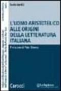 L'uomo aristotelico alle origini della letteratura italiana