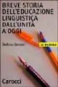 Breve storia dell'educazione linguistica dall'unità a oggi