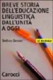 Breve storia dell'educazione linguistica dall'unità a oggi