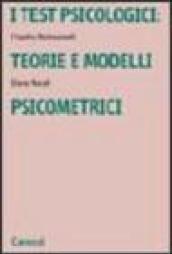 I test psicologici: teorie e modelli psicometrici