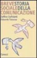 Breve storia della comunicazione. Da Gutenberg alla rete