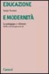 Educazione e modernità. La pedagogia e i dilemmi della contemporaneità