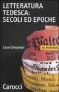 Letteratura tedesca: secoli ed epoche