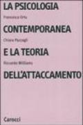 La psicologia contemporanea e la teoria dell'attaccamento