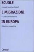 Scuole e migrazioni in Europa. Dibattiti e prospettive