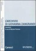 L'archivio di Giovanna Zangrandi. Inventario