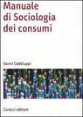 Manuale di sociologia dei consumi