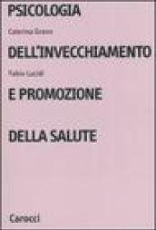 Psicologia dell'invecchiamento e promozione della salute