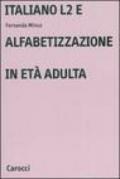 Italiano L2 e l'alfabetizzazione in età adulta